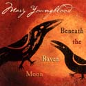 Beneath the Raven Moon - Mary Youngblood